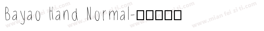 Bayao Hand Normal字体转换